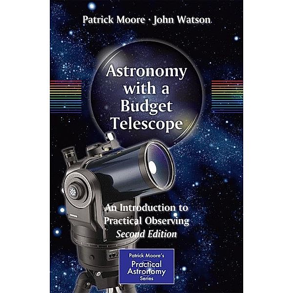 Astronomy with a Budget Telescope, Patrick Moore, John Watson