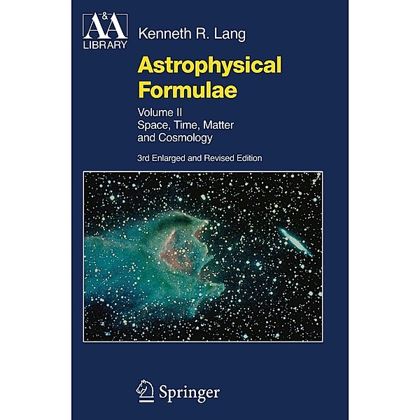 Astrophysical Formulae / Astronomy and Astrophysics Library, Kenneth R. Lang