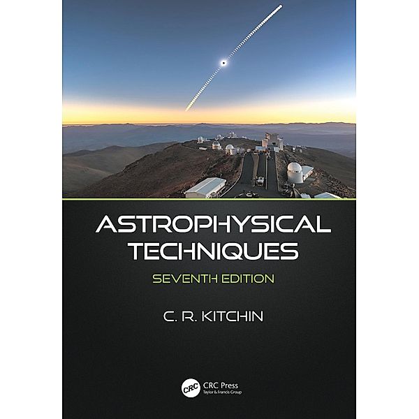 Astrophysical Techniques, C. R. Kitchin