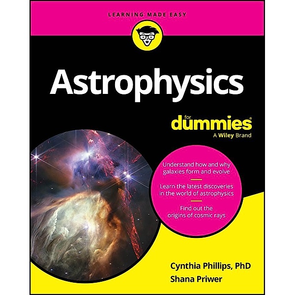 Astrophysics For Dummies, Cynthia Phillips, Shana Priwer