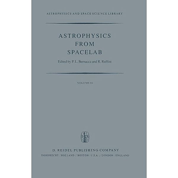 Astrophysics from Spacelab / Astrophysics and Space Science Library Bd.81