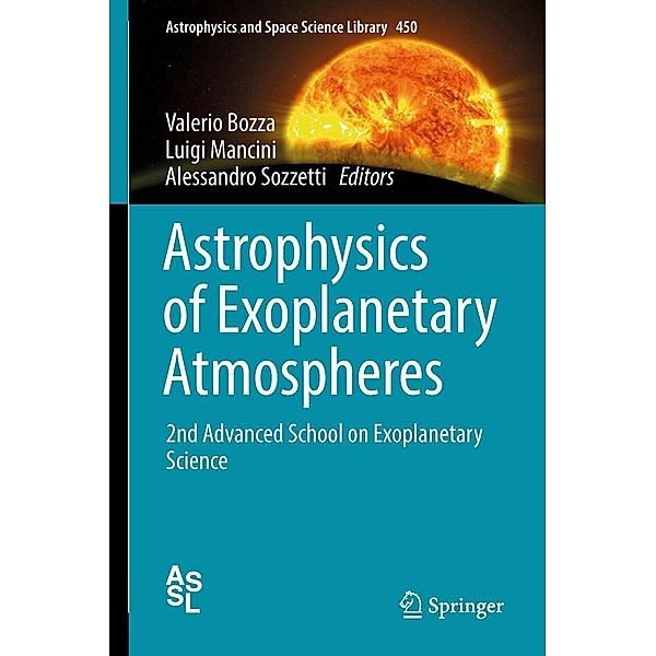 Astrophysics of Exoplanetary Atmospheres / Astrophysics and Space Science Library Bd.450