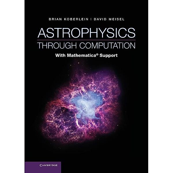 Astrophysics through Computation, Brian Koberlein