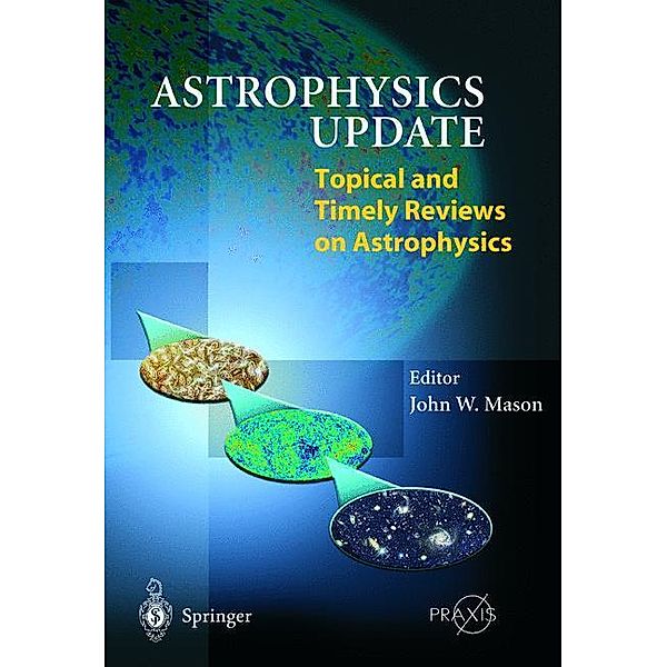 Astrophysics Update, John W. Mason