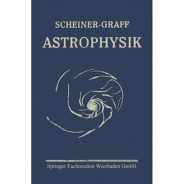 Astrophysik, J. Scheiner, K. Graff
