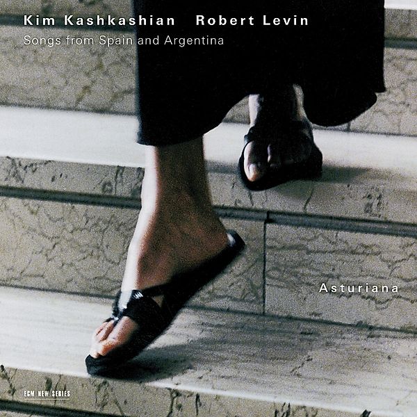 Asturiana - Songs From Spain And Argentina, Kim Kashkashian, Robert Levin