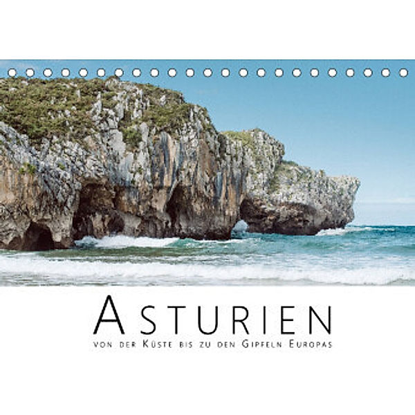Asturien - Von der Küste bis zu den Gipfeln Europas (Tischkalender 2022 DIN A5 quer), David Pfau