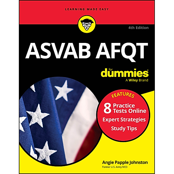 ASVAB AFQT For Dummies, Angie Papple Johnston
