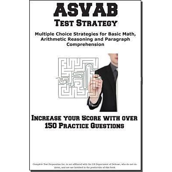ASVAB Test Strategy, Complete Test Preparation Inc.