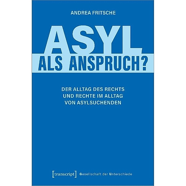 Asyl als Anspruch?, Andrea Fritsche