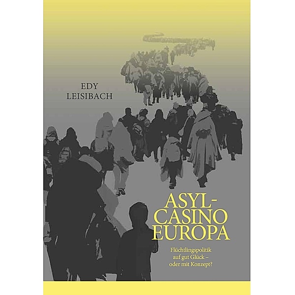 Asyl-Casino Europa, Edy Leisibach