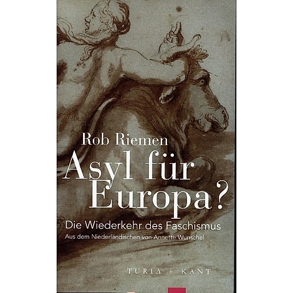 Asyl für Europa?, Rob Riemen