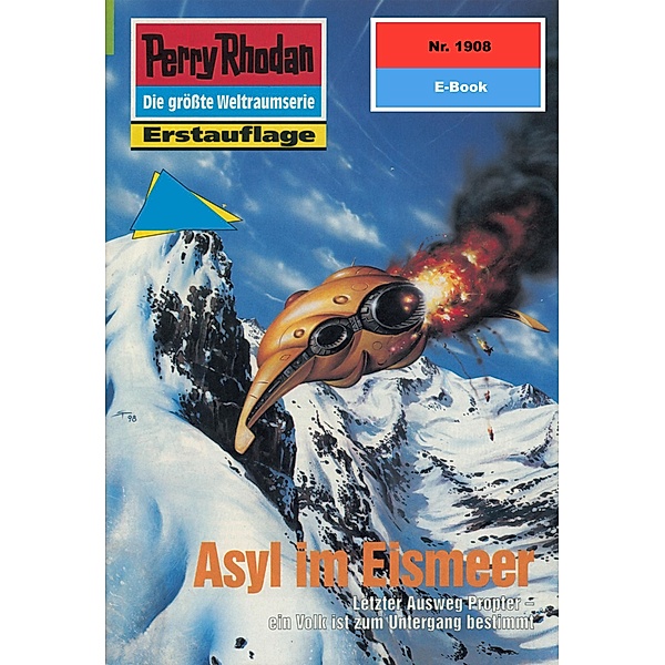 Asyl im Eismeer (Heftroman) / Perry Rhodan-Zyklus Der Sechste Bote Bd.1908, Robert Feldhoff