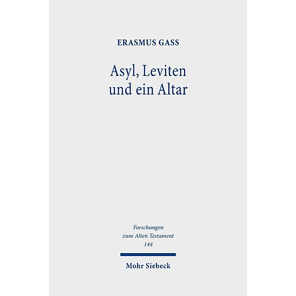 Asyl, Leviten und ein Altar, Erasmus Gaß