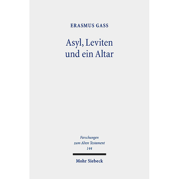 Asyl, Leviten und ein Altar, Erasmus Gass