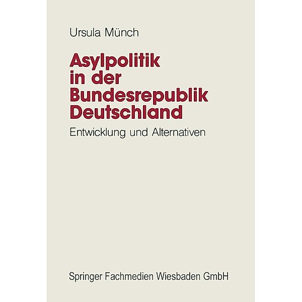 Asylpolitik in der Bundesrepublik Deutschland, Ursula Münch