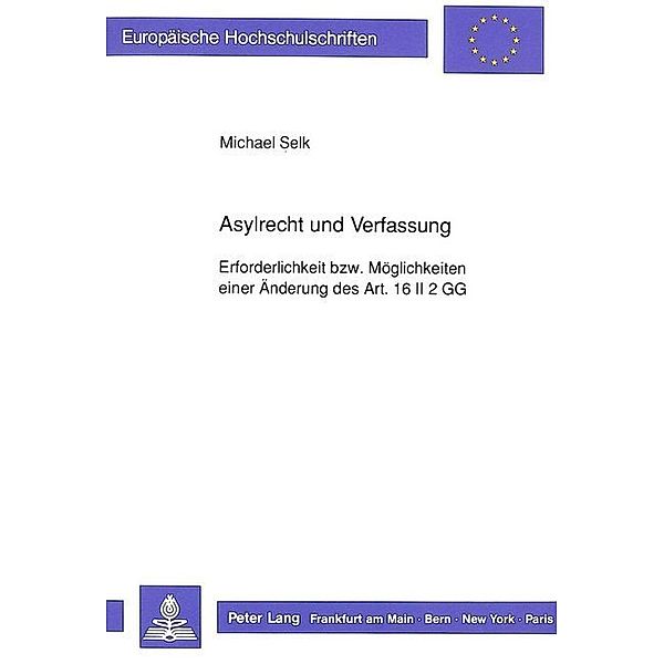 Asylrecht und Verfassung, Michael Selk