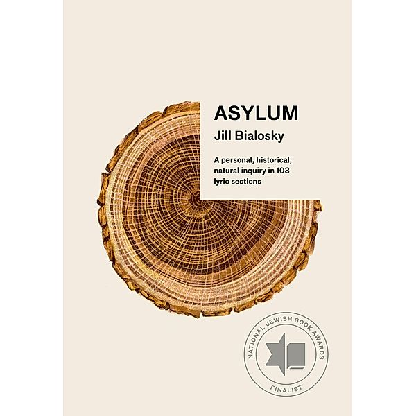 Asylum, Jill Bialosky