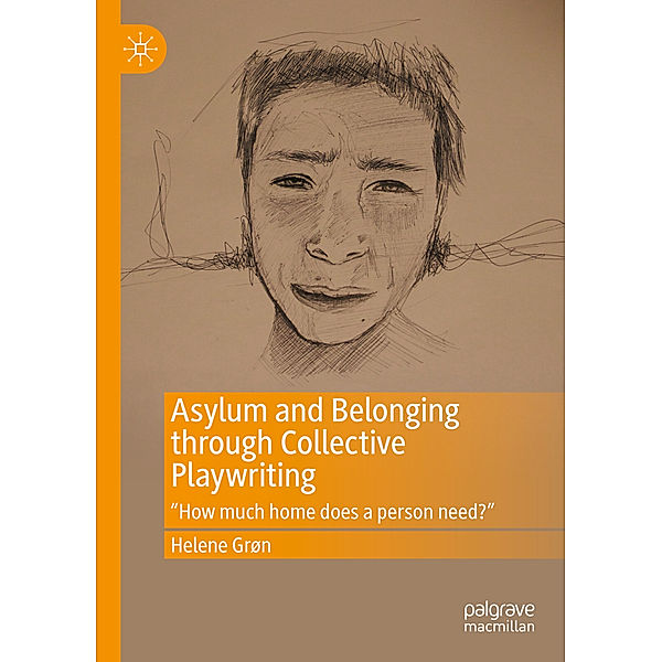 Asylum and Belonging through Collective Playwriting, Helene Grøn