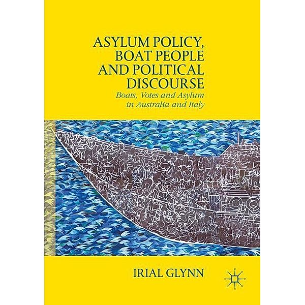 Asylum Policy, Boat People and Political Discourse, Irial Glynn