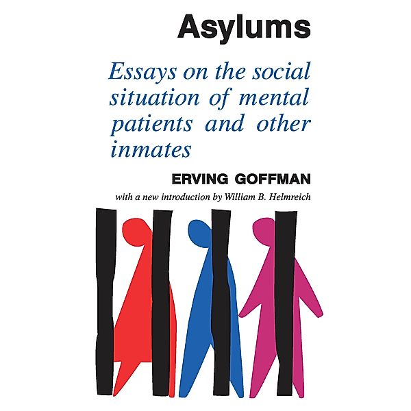 Asylums, David Dutton, Erving Goffman