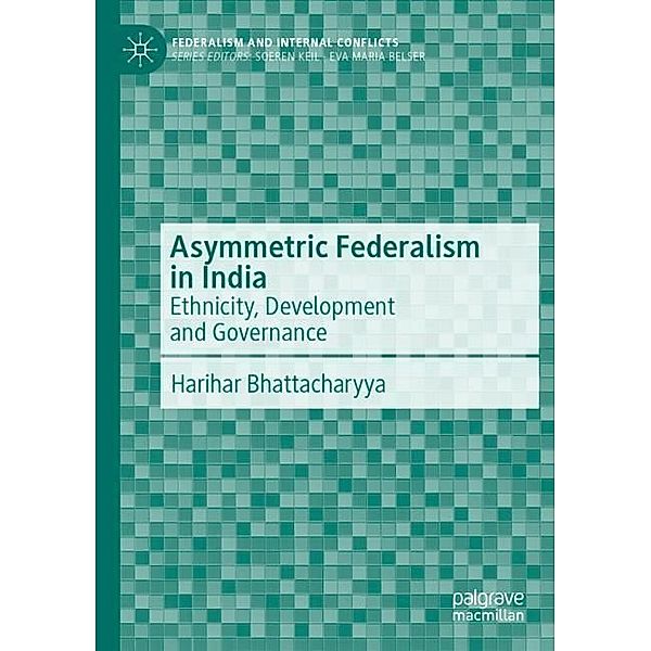 Asymmetric Federalism in India, Harihar Bhattacharyya