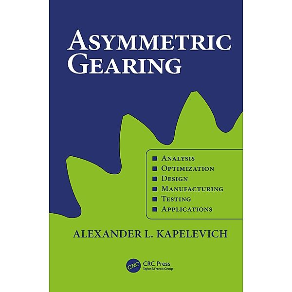 Asymmetric Gearing, Alexander L. Kapelevich