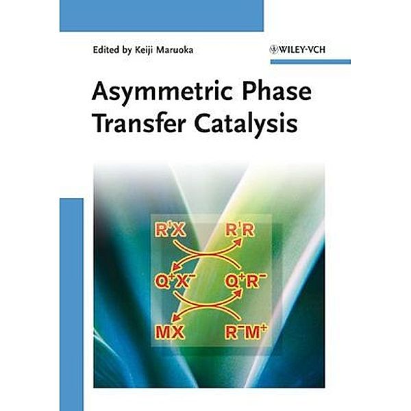 Asymmetric Phase Transfer Catalysis