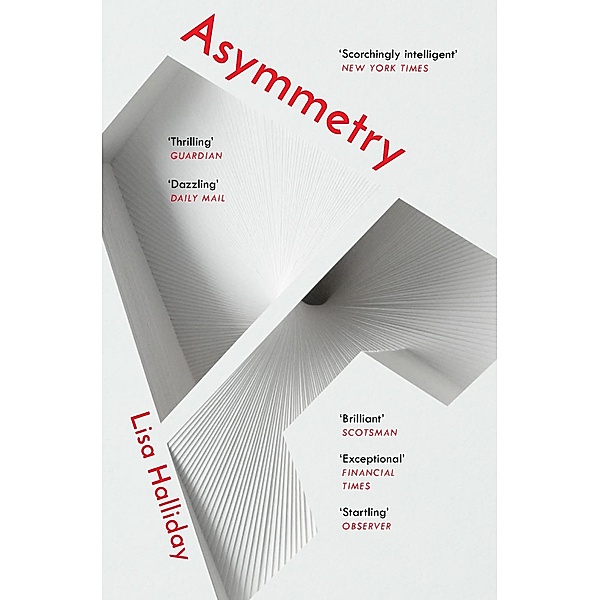 Asymmetry / Granta Books, Lisa Halliday