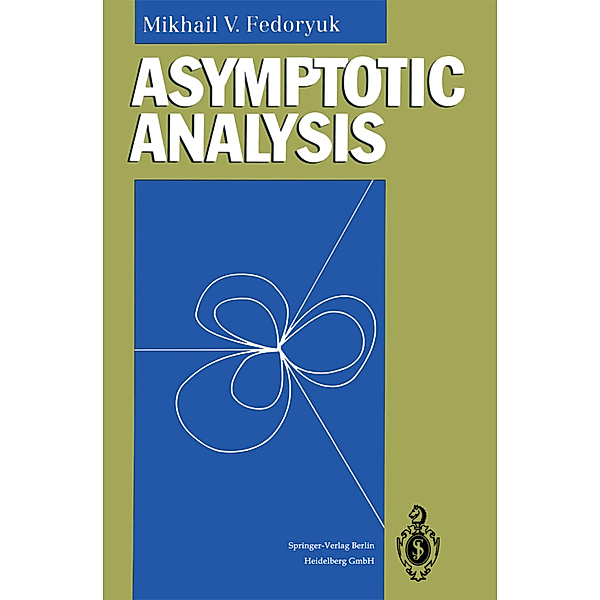 Asymptotic Analysis, Mikhail V. Fedoryuk