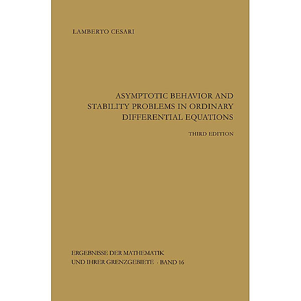 Asymptotic Behavior and Stability Problems in Ordinary Differential Equations, Lamberto Cesari