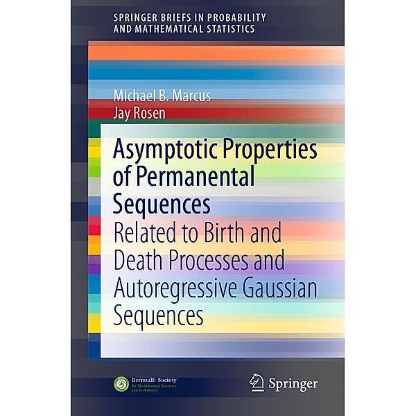 Asymptotic Properties of Permanental Sequences, Michael B. Marcus, Jay Rosen