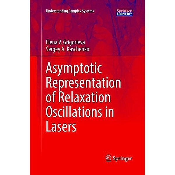 Asymptotic Representation of Relaxation Oscillations in Lasers, Elena V. Grigorieva, Sergey A. Kaschenko