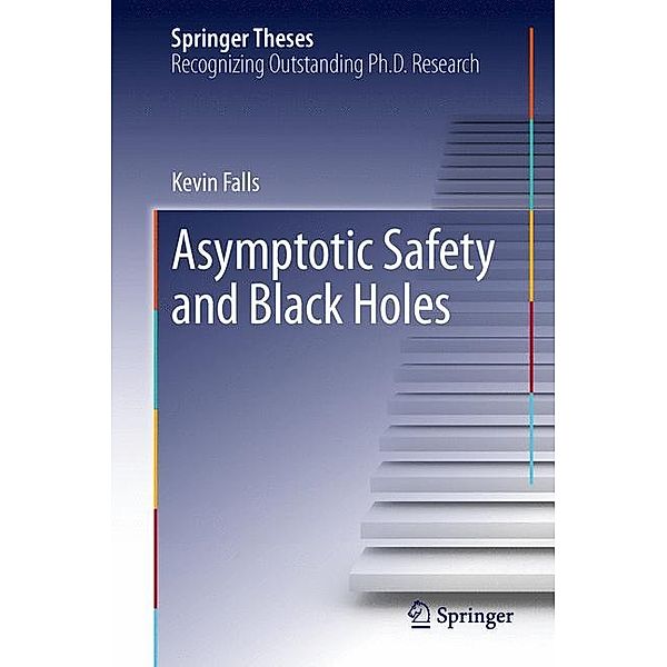 Asymptotic Safety and Black Holes, Kevin Falls