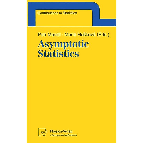 Asymptotic Statistics / Contributions to Statistics