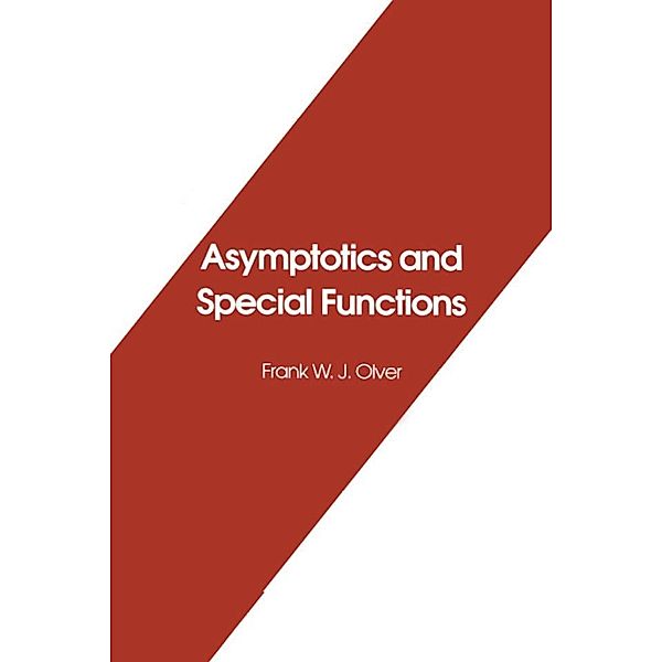 Asymptotics and Special Functions, Frank Olver