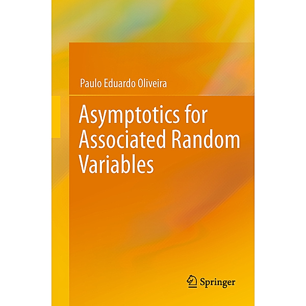 Asymptotics for Associated Random Variables, Paulo Eduardo Oliveira