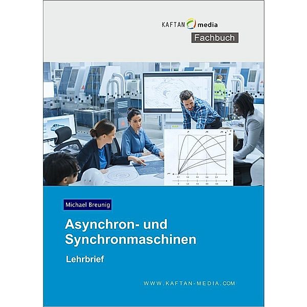 Asynchron- und Synchronmschinen, Michael Breunig