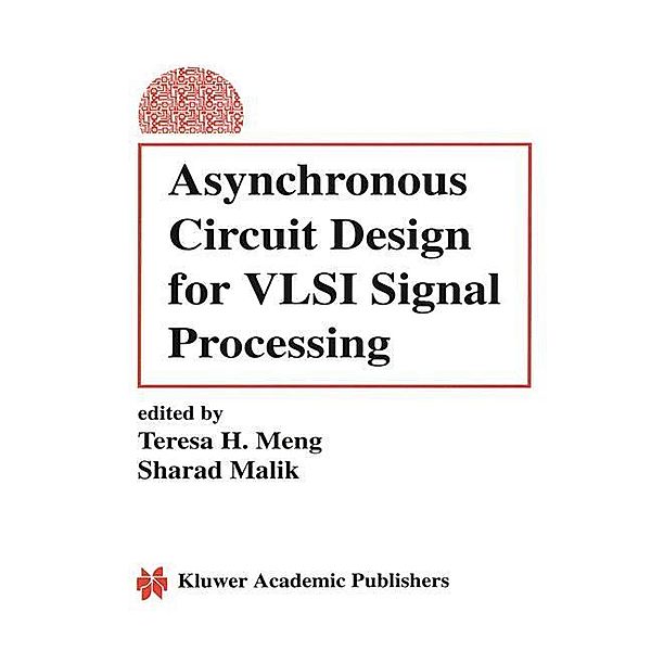 Asynchronous Circuit Design for VLSI Signal Processing