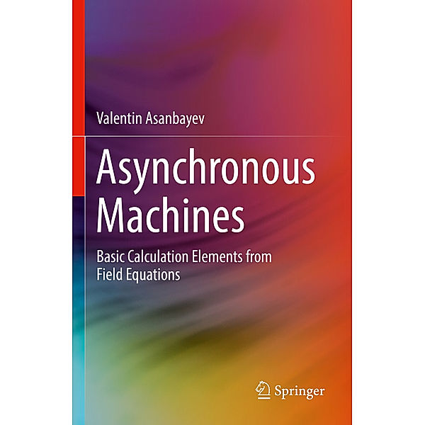 Asynchronous Machines, Valentin Asanbayev