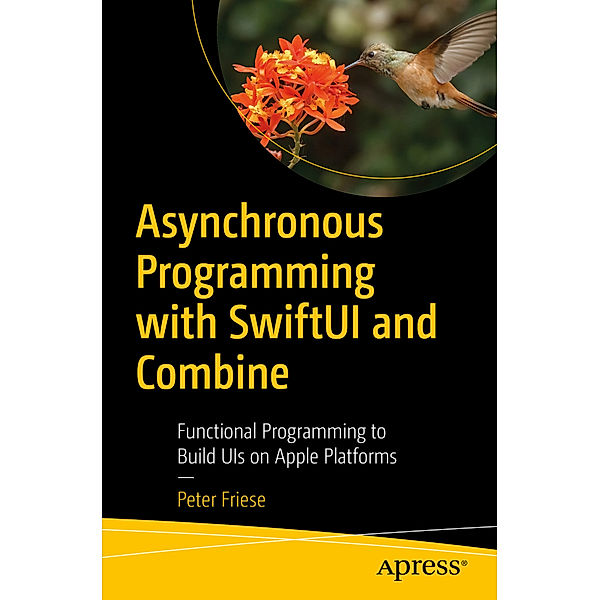 Asynchronous Programming with SwiftUI and Combine, Peter Friese