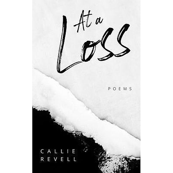 At a Loss, Callie Revell