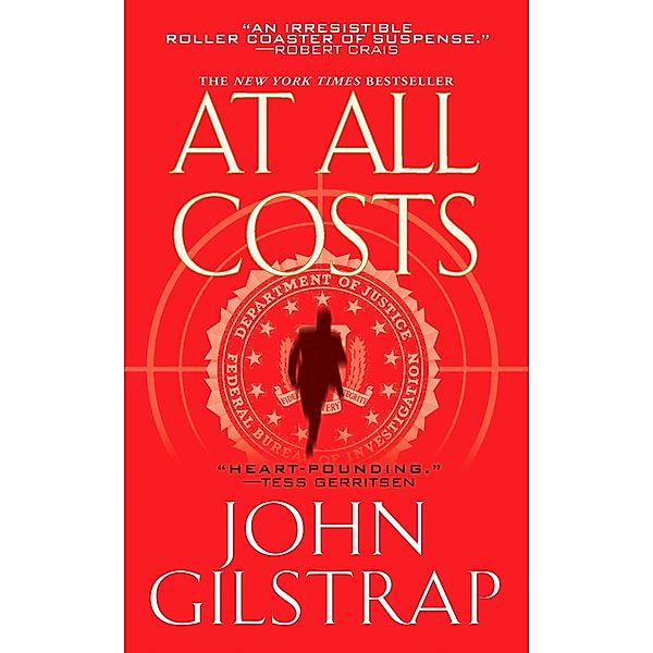 At All Costs, John Gilstrap