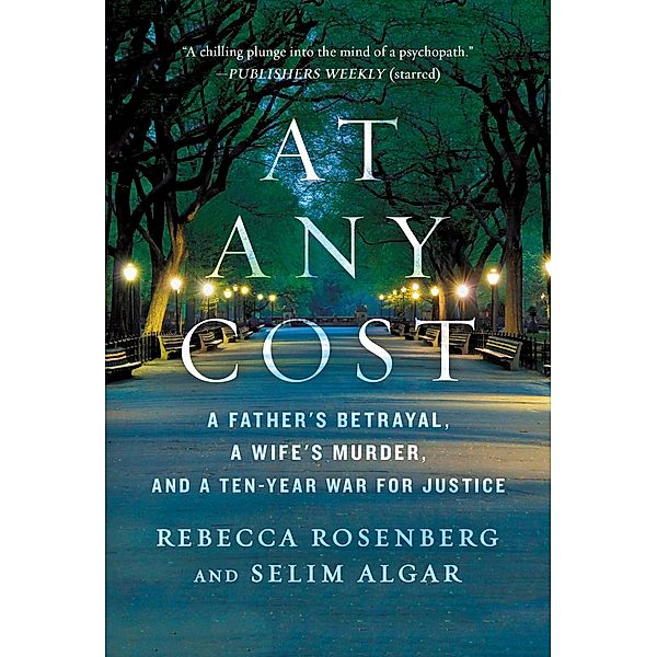 At Any Cost, Rebecca Rosenberg, Selim Algar