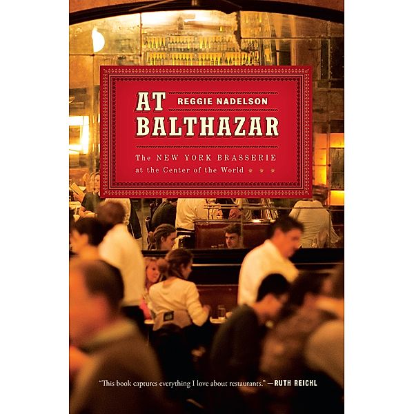 At Balthazar, Reggie Nadelson