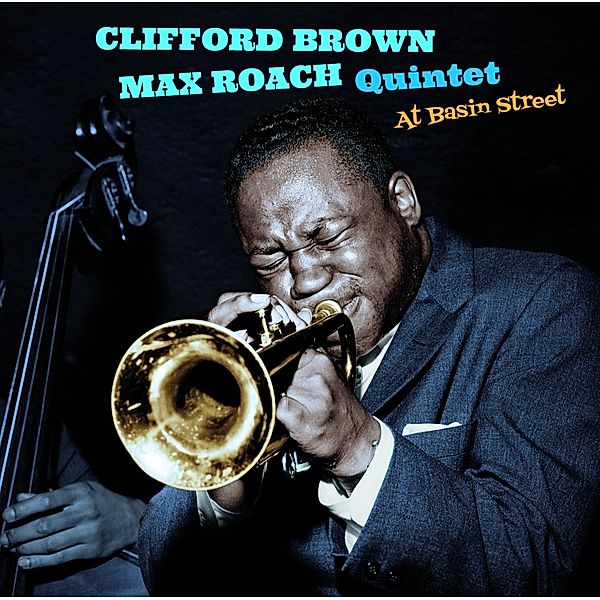 At Basin Street, Clifford Brown & Max Roach-Quintet-