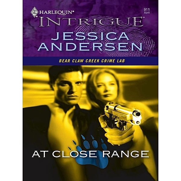 At Close Range (Mills & Boon Intrigue) (Bear Claw Creek Crime Lab, Book 2), Jessica Andersen