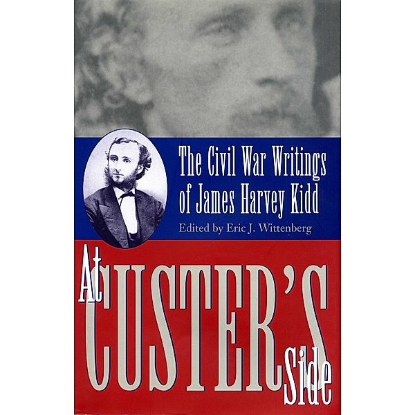 At Custer's Side, Eric J. Wittenberg