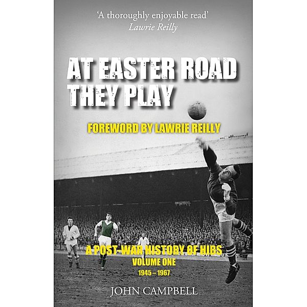 At Easter Road they Play, John Campbell