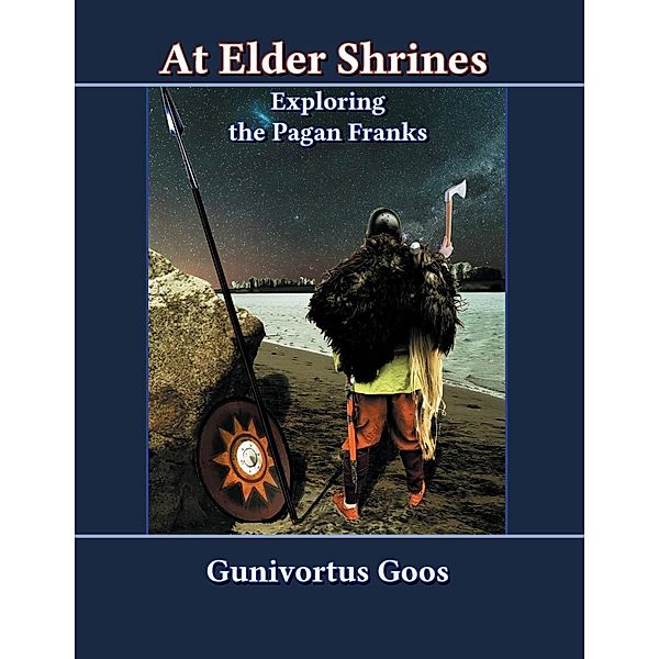 At Elder Shrines, Gunivortus Goos